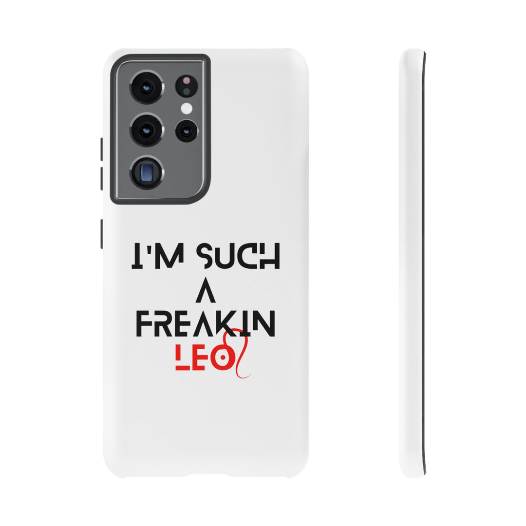 Freakin Leo Tough phone case
