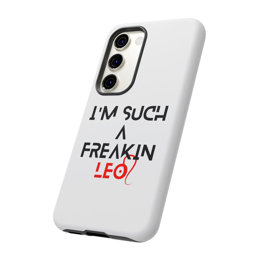 Freakin Leo Tough phone case