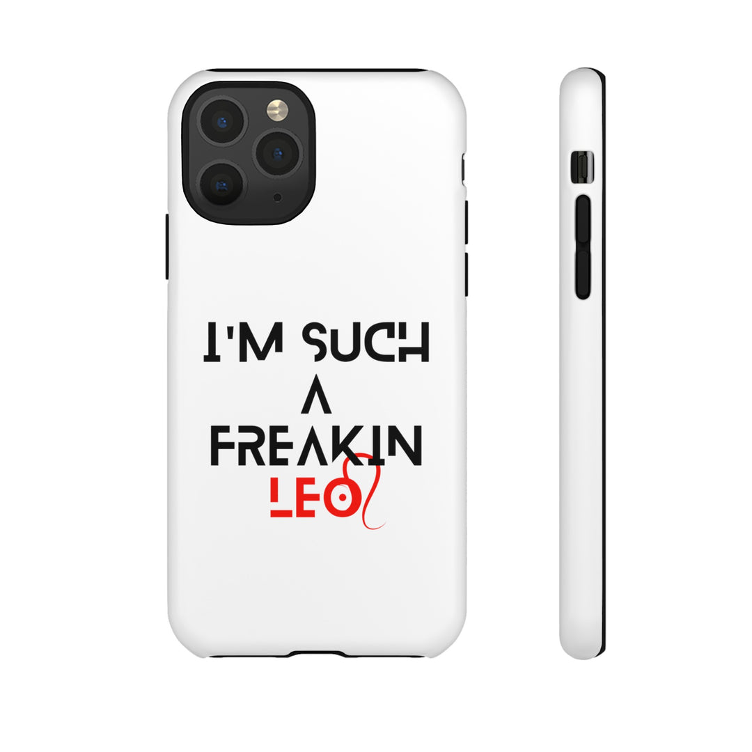 Freakin Leo Tough phone case