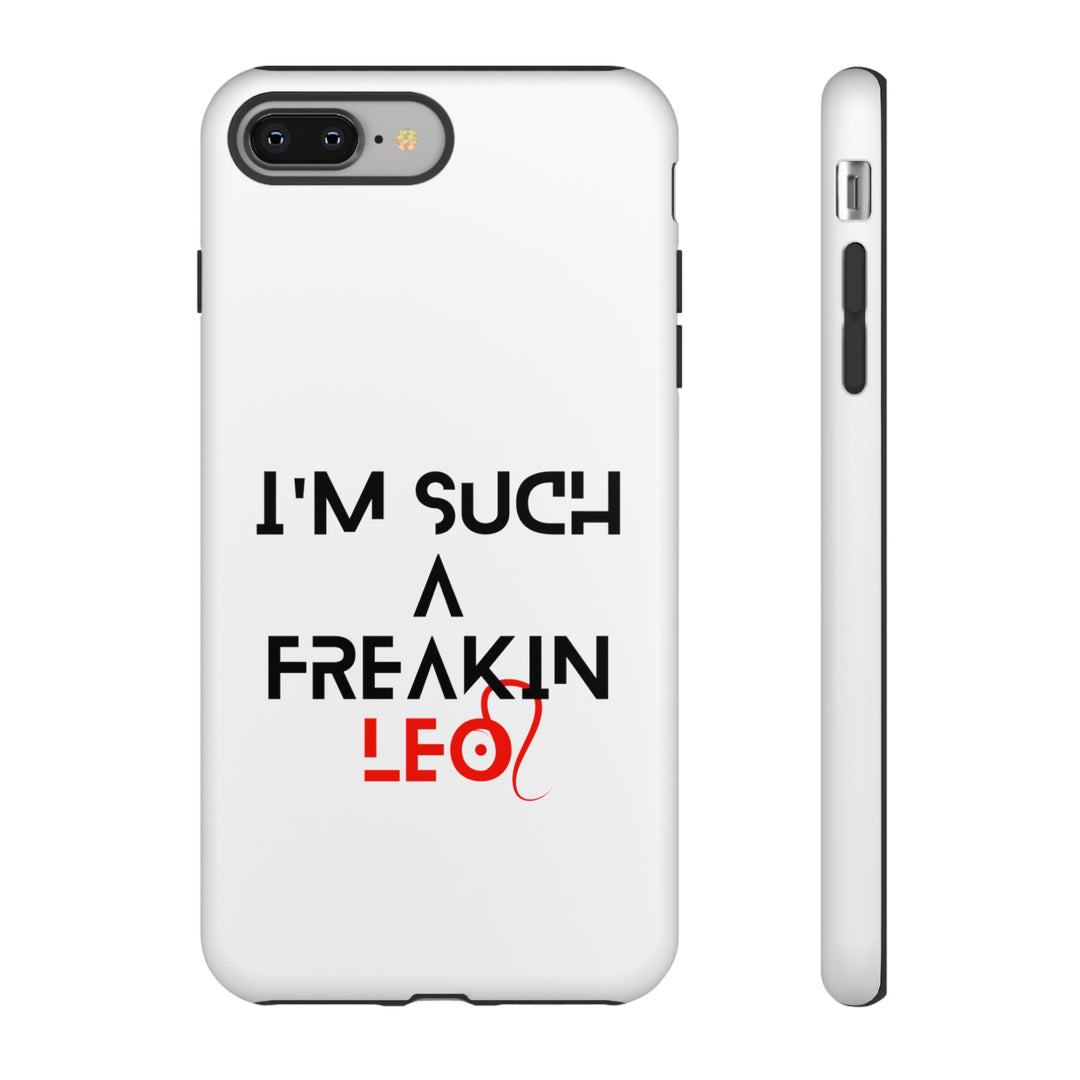 Freakin Leo Tough phone case