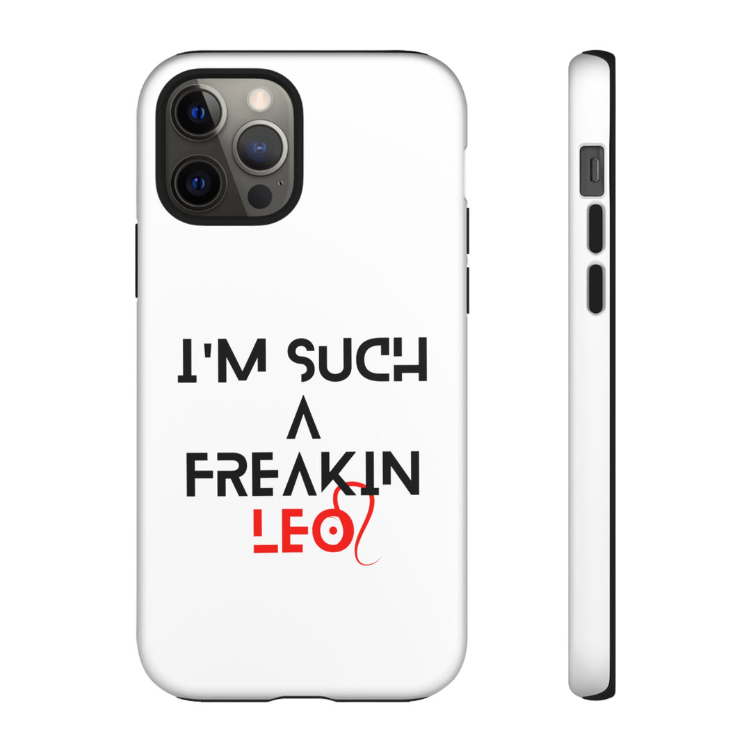 Freakin Leo Tough phone case