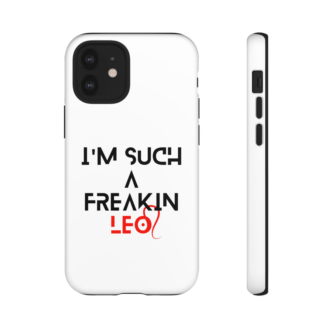 Freakin Leo Tough phone case