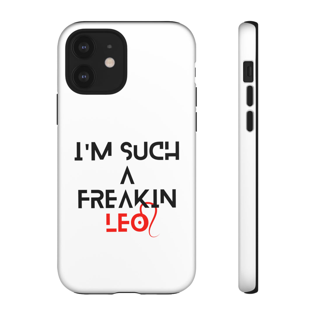 Freakin Leo Tough phone case