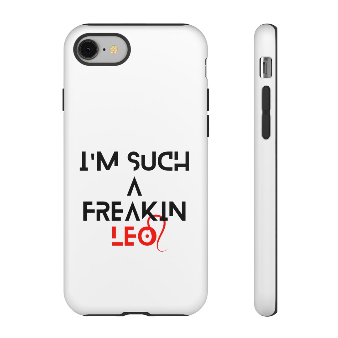 Freakin Leo Tough phone case