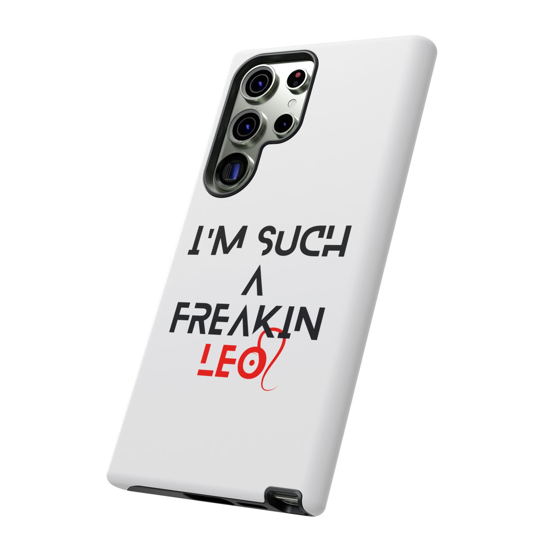 Freakin Leo Tough phone case
