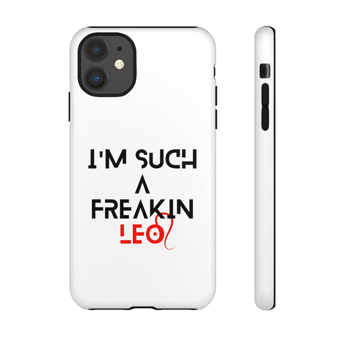 Freakin Leo Tough phone case