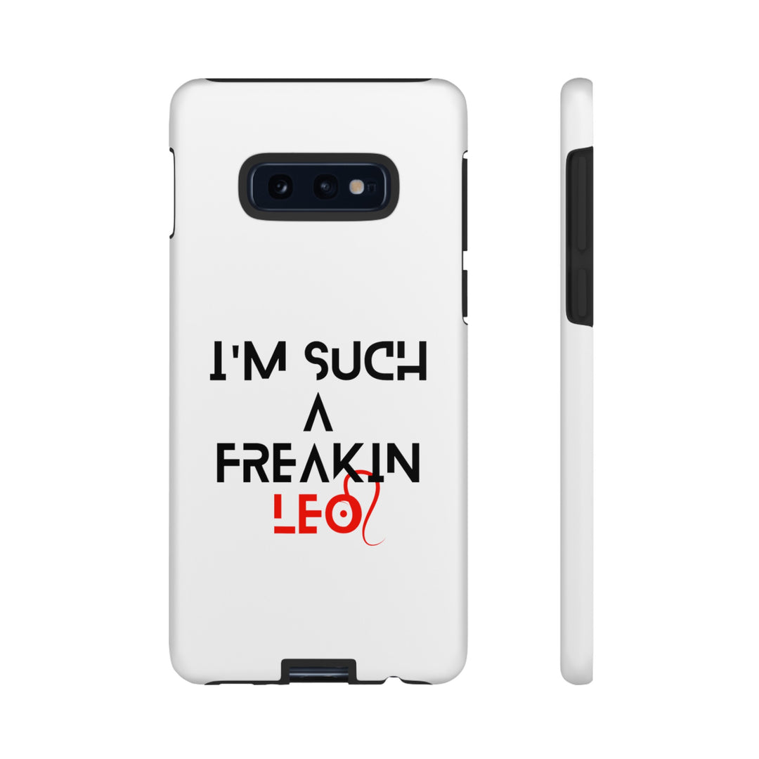 Freakin Leo Tough phone case
