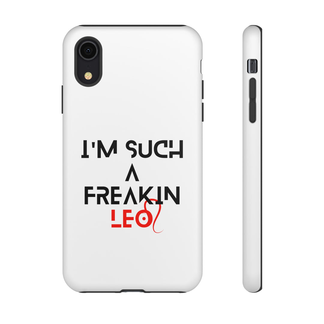 Freakin Leo Tough phone case