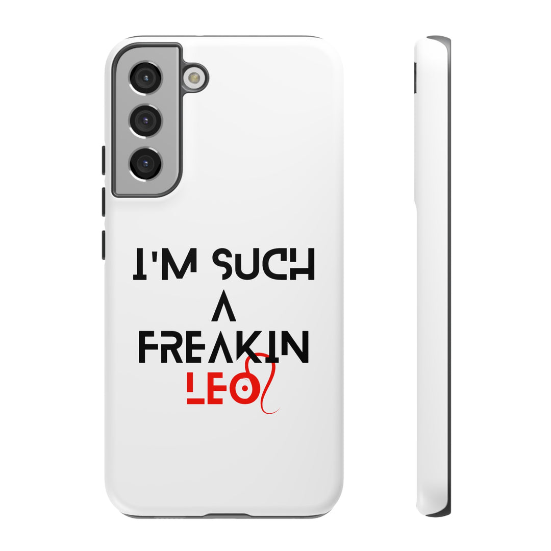 Freakin Leo Tough phone case