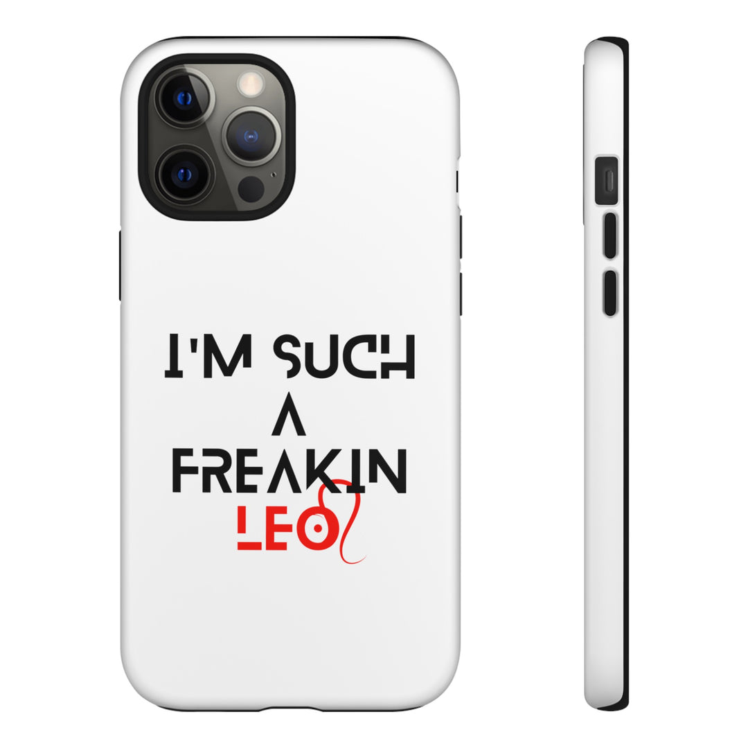 Freakin Leo Tough phone case