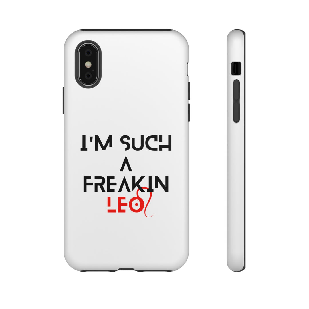 Freakin Leo Tough phone case