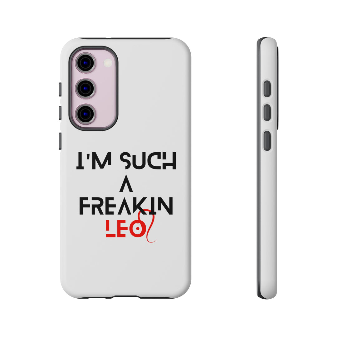 Freakin Leo Tough phone case