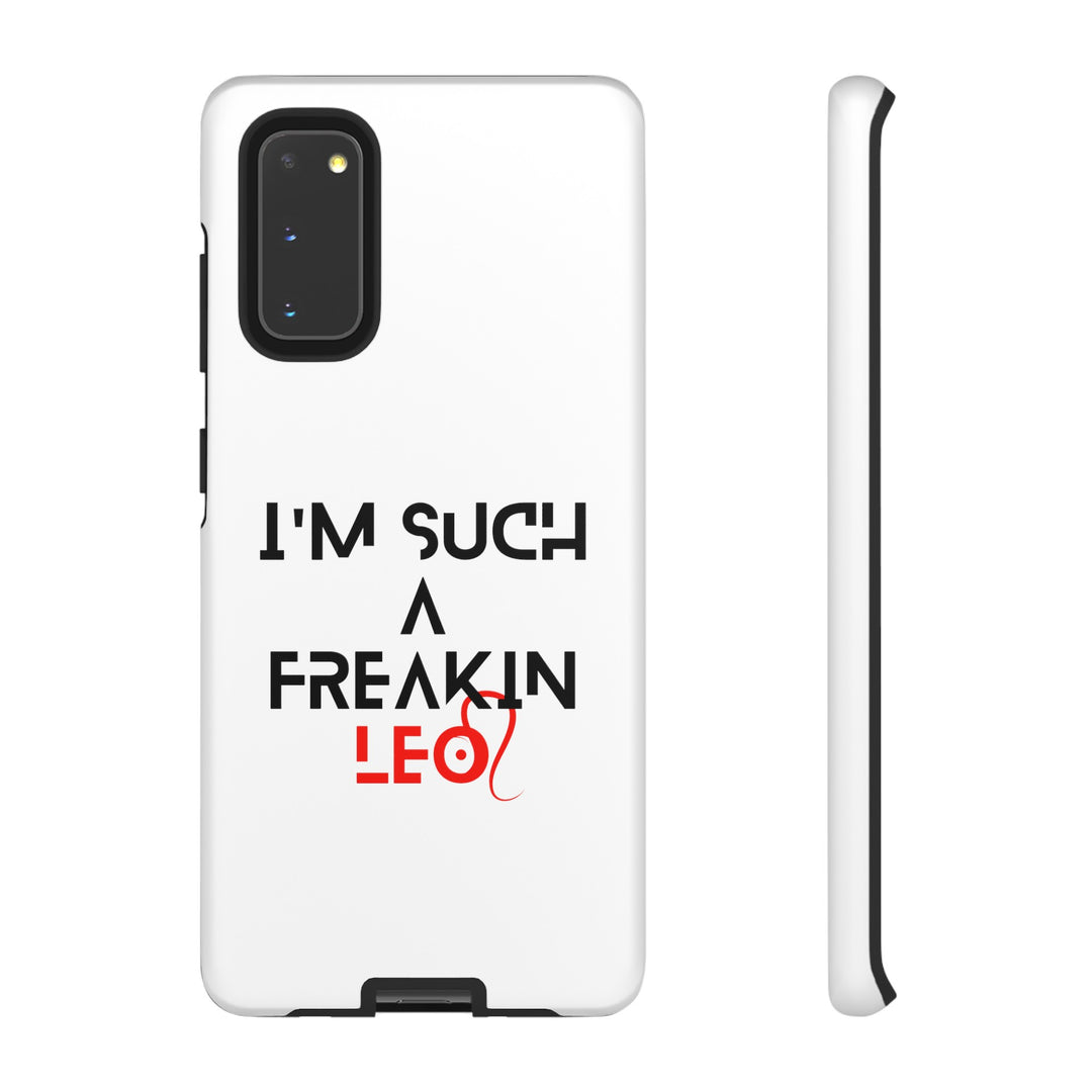 Freakin Leo Tough phone case