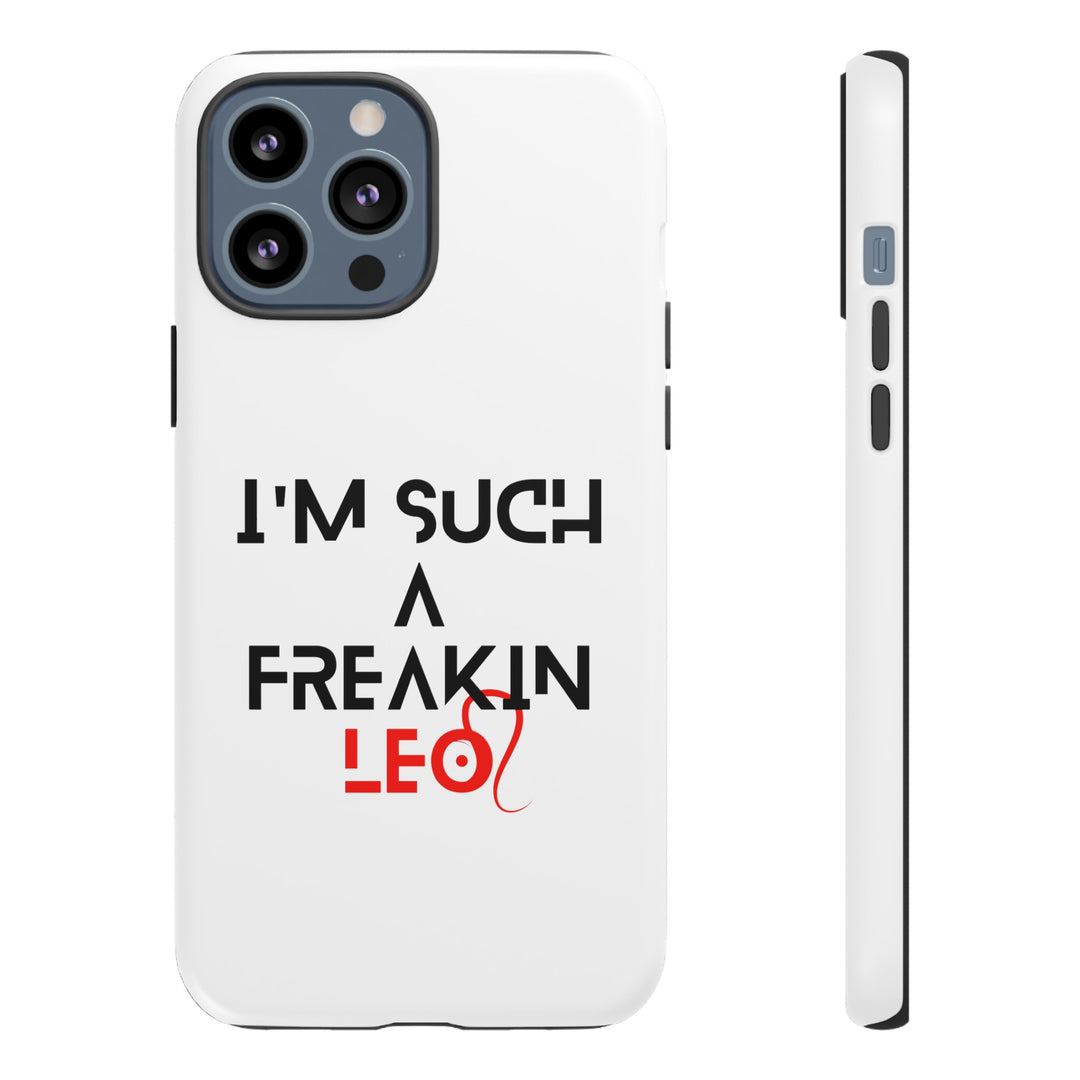Freakin Leo Tough phone case