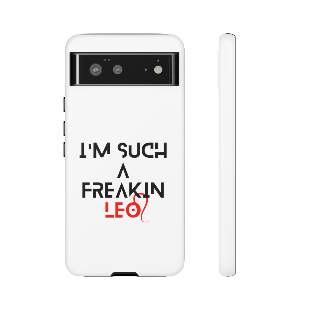 Freakin Leo Tough phone case
