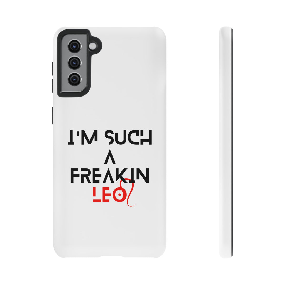 Freakin Leo Tough phone case