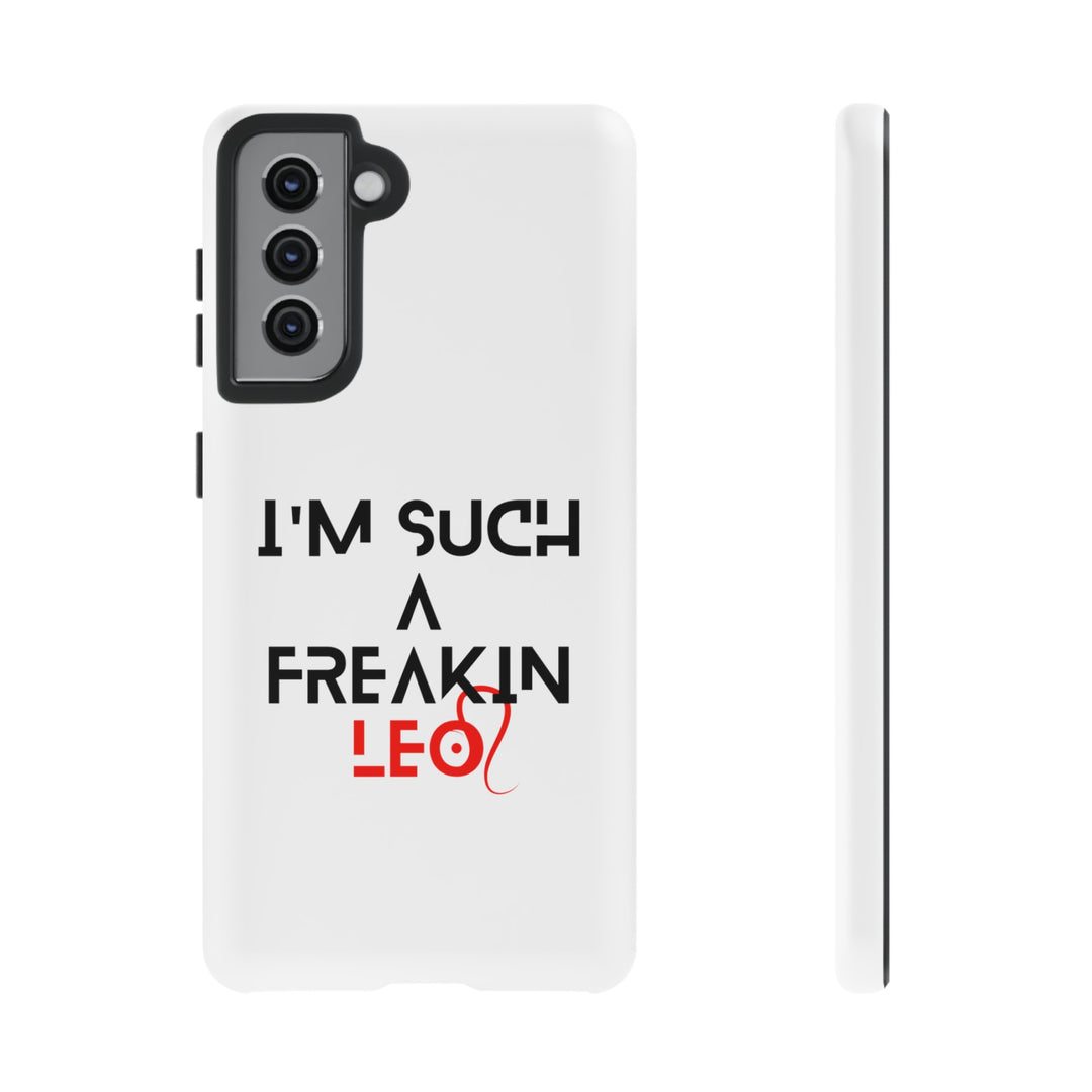 Freakin Leo Tough phone case